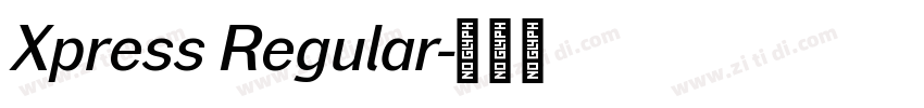Xpress Regular字体转换